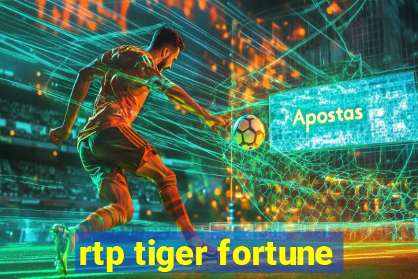 rtp tiger fortune